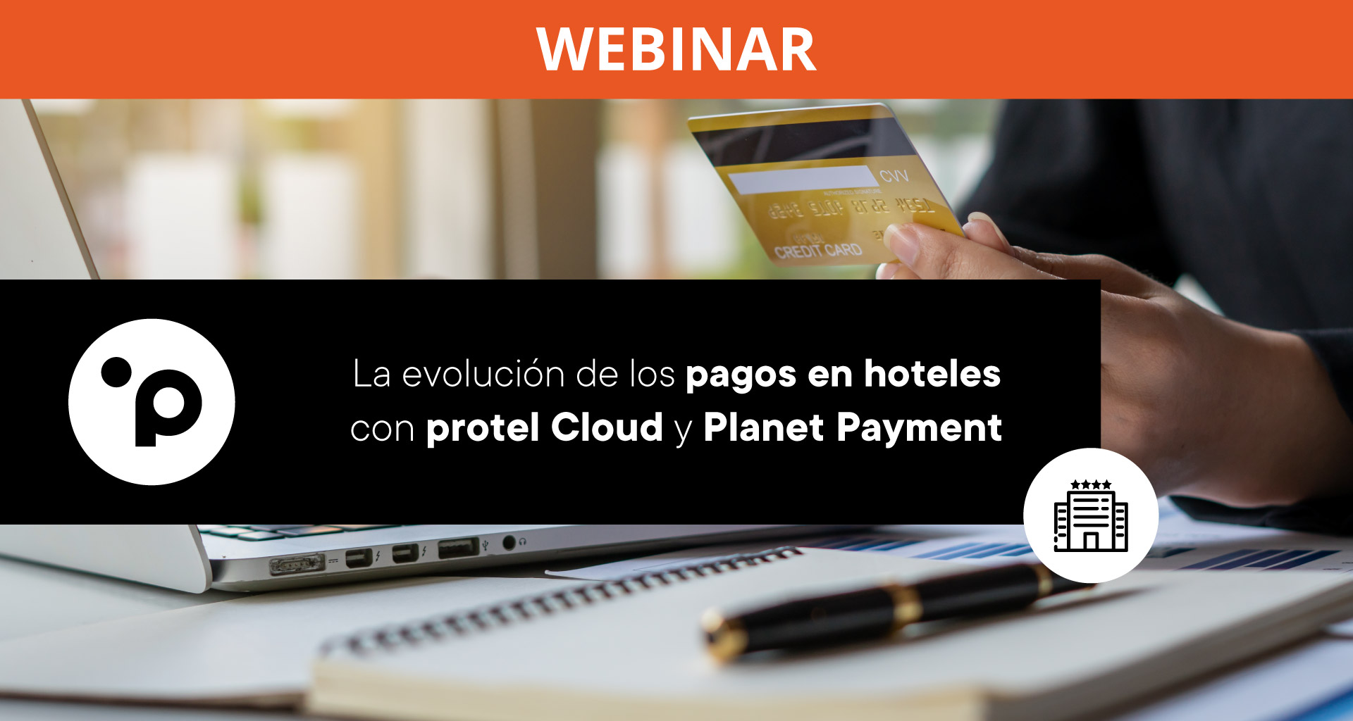 protel Cloud y Planet Payment: la evolución de los pagos