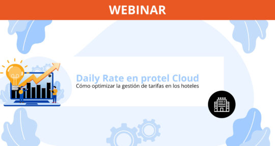 cover webinar Daily Rate en protel Cloud: cómo optimizar la gestión de tarifas en los hoteles